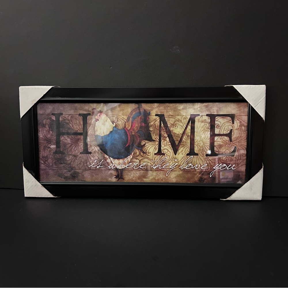 Framed rooster print - home is where they love you
